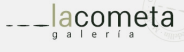 La Cometa Galeria